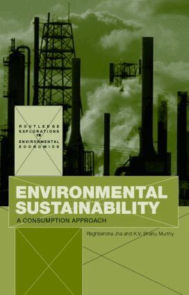 Raghbendra Jha, K.V. Bhanu Murthy - Environmental Sustainability, Inbunden