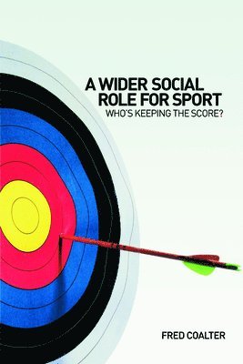 bokomslag A Wider Social Role for Sport