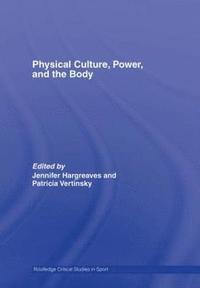 bokomslag Physical Culture, Power, and the Body