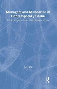 bokomslag Managers and Mandarins in Contemporary China