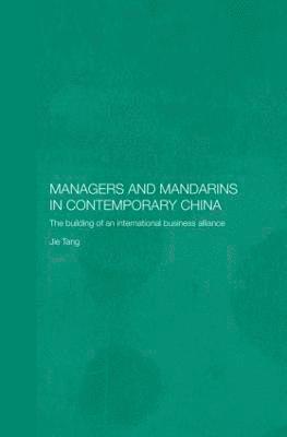 Managers and Mandarins in Contemporary China 1