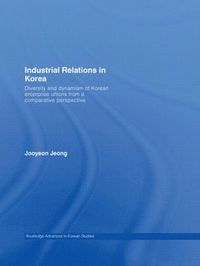 bokomslag Industrial Relations in Korea