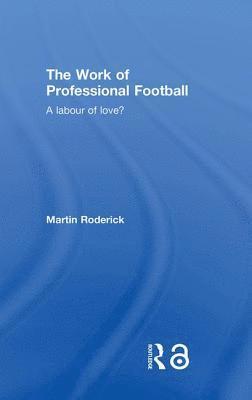 bokomslag Work of Professional Football