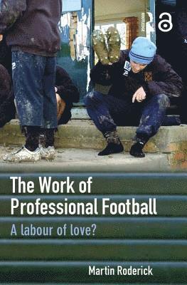 bokomslag Work of Professional Football