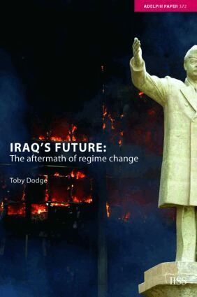 Toby Dodge - Iraq's Future, Häftad