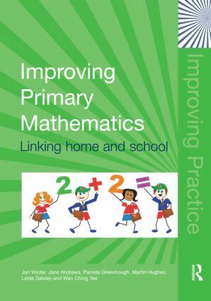 Jan Winter, Jane Andrews, Pamela Greenhough, Martin Hughes, Leida Salway, Wan Ching Yee - Improving Primary Mathematics, Häftad
