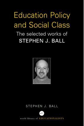 Stephen J. Ball - Education Policy and Social Class, Häftad