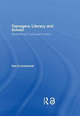 bokomslag Teenagers, Literacy and School