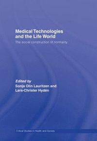 bokomslag Medical Technologies and the Life World