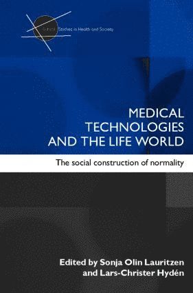 bokomslag Medical Technologies and the Life World