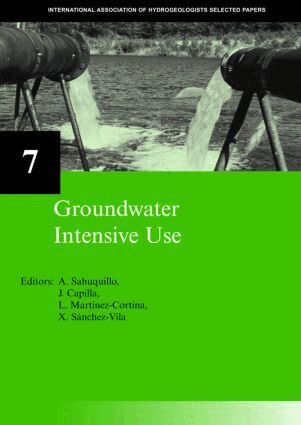 Andrés Sahuquillo, J. Capilla, Luis Martinez Cortina, X. Sanchez Vila - Groundwater Intensive Use, Inbunden