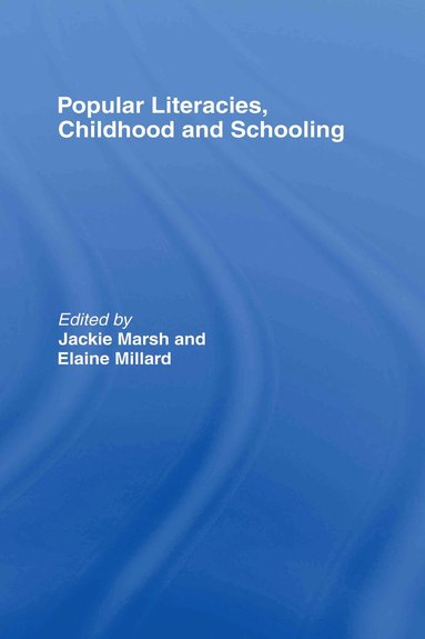 bokomslag Popular Literacies, Childhood and Schooling