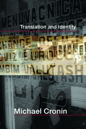 Michael Cronin - Translation and Identity, Häftad