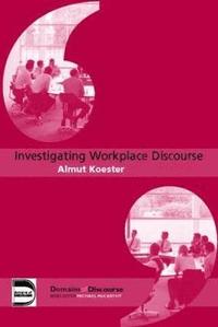 bokomslag Investigating Workplace Discourse