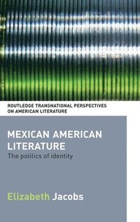 bokomslag Mexican American Literature