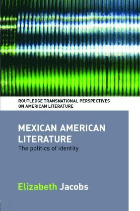 bokomslag Mexican American Literature