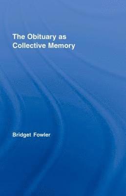 The Obituary as Collective Memory 1