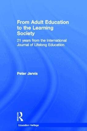 Peter Jarvis - From Adult Education to the Learning Society, Inbunden