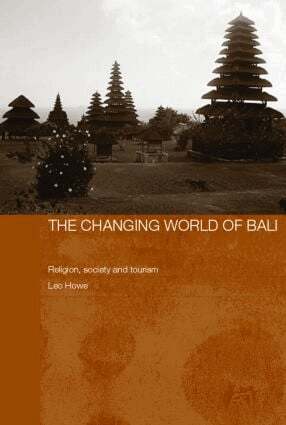 Leo Howe - Changing World of Bali, Inbunden