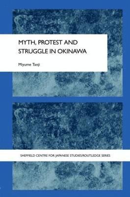 Myth, Protest and Struggle in Okinawa 1