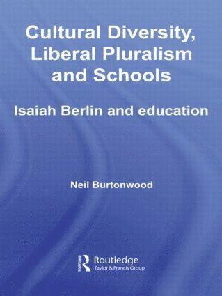 bokomslag Cultural Diversity, Liberal Pluralism and Schools