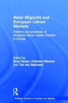 bokomslag Asian Migrants and European Labour Markets