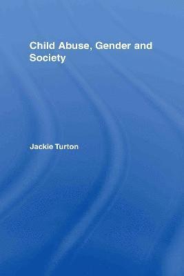 Child Abuse, Gender and Society 1