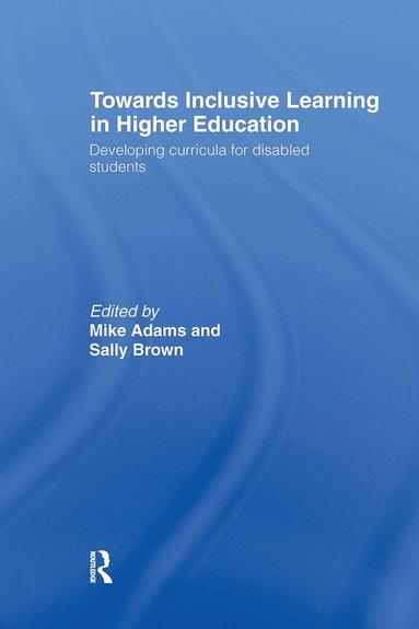 Mike Adams, Sally Brown - Towards Inclusive Learning in Higher Education, Inbunden