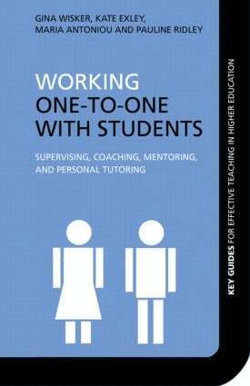 Gina Wisker, Kate Exley, Maria Antoniou, Pauline Ridley - Working One-to-One with Students, Häftad