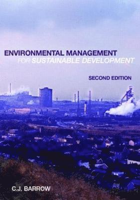 Chris Barrow - Barrow, C: Environmental Management for Sustainable Developm, Häftad