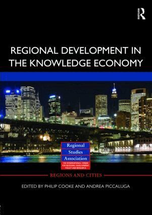 Philip Cooke, Andrea Piccaluga - Regional Development in the Knowledge Economy, Inbunden