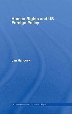 Human Rights and US Foreign Policy 1