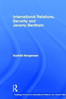 International Relations, Security and Jeremy Bentham 1