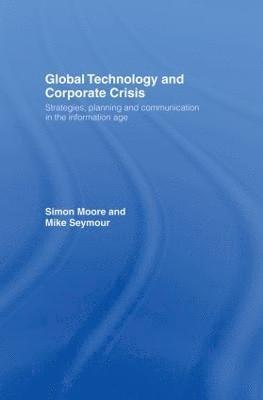 Global Technology and Corporate Crisis 1