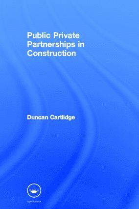 bokomslag Public Private Partnerships in Construction