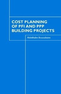 bokomslag Cost Planning of PFI and PPP Building Projects