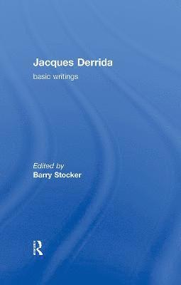 bokomslag Jacques Derrida: Basic Writings