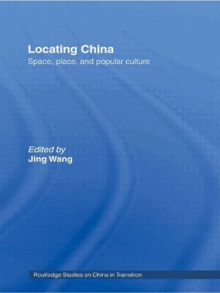 Jing Wang - Locating China, Inbunden
