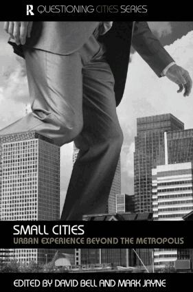 David Bell, Mark Jayne - Small Cities, Häftad