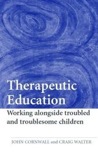 bokomslag Therapeutic Education