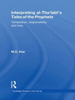 Marianna Klar - Interpreting al-Tha'labi's Tales of the Prophets, Inbunden