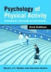 bokomslag Psychology of Physical Activity: Determinants, Well-Being and Interventions