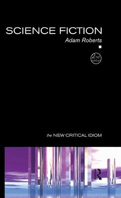 Adam Roberts - Science Fiction, Inbunden
