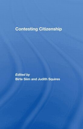 Birte Siim, Judith Squires - Contesting Citizenship, Inbunden