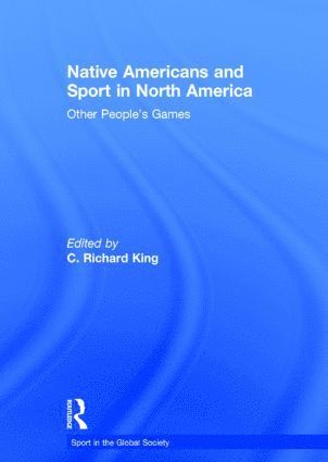 bokomslag Native Americans and Sport in North America