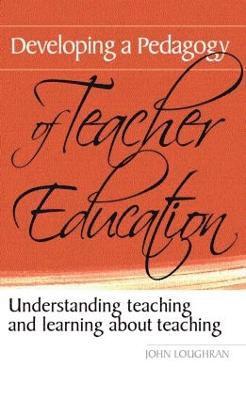 bokomslag Developing a Pedagogy of Teacher Education