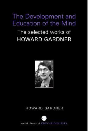 Howard Gardner - Development and Education of the Mind, Häftad