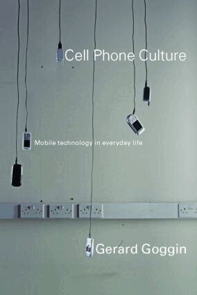 Gerard Goggin - Cell Phone Culture, Häftad