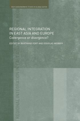 bokomslag Regional Integration in East Asia and Europe