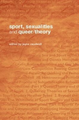 bokomslag Sport, Sexualities and Queer/Theory